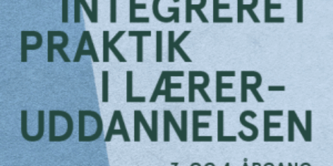 Integreret praktik i læreruddannelsen - 3. og 4. årgang